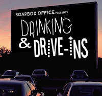 Soapbox Office Podcast Drinking and Drive-Ins